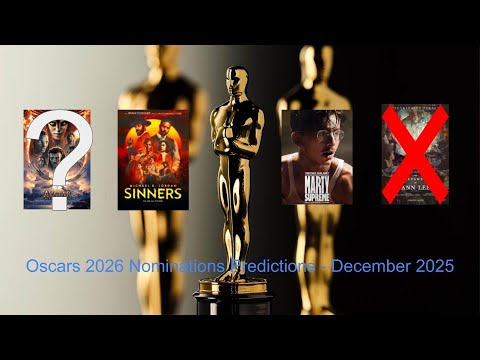Video Oscars 2026 Nominations Predictions - December 2025