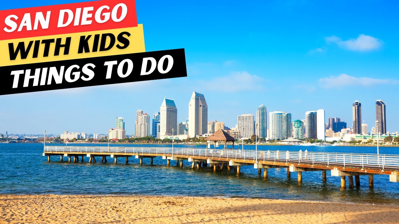 The 31 BEST Things To Do In San Diego With Kids - YouTube