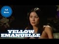 Yellow Emanuelle | Drama | Full Movie in English