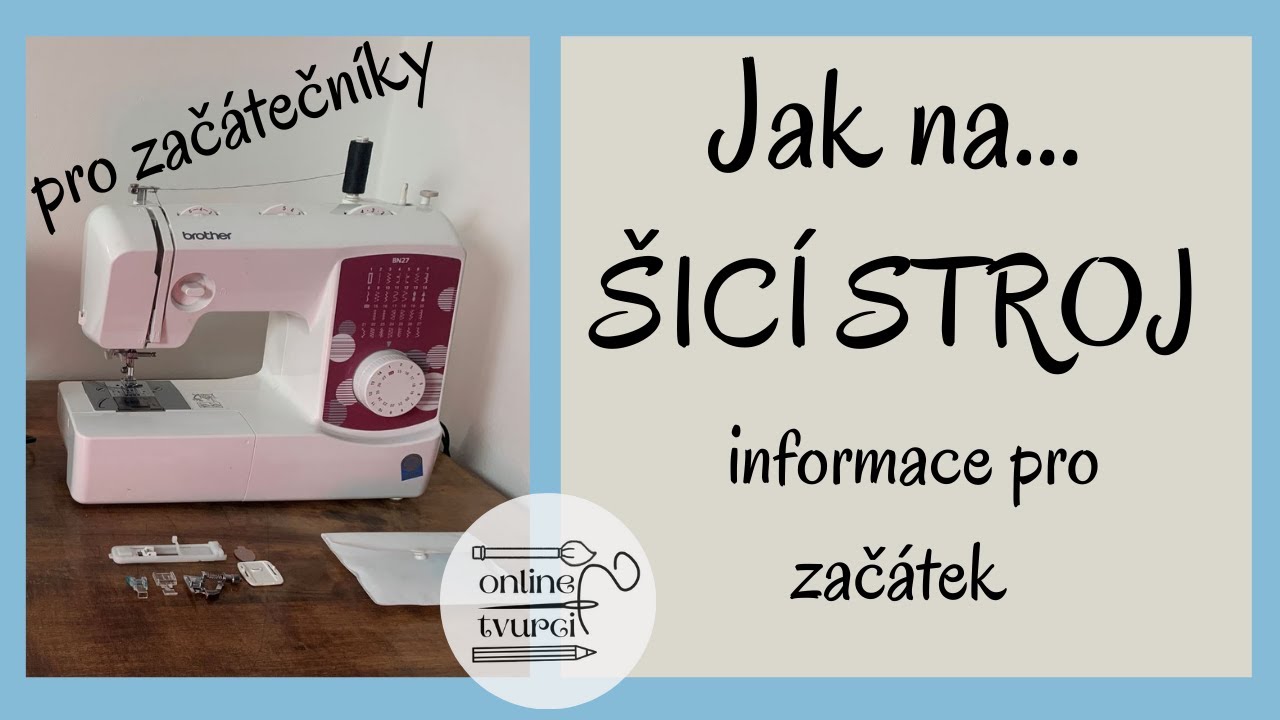 Jak na šicí stroj s Anežkou