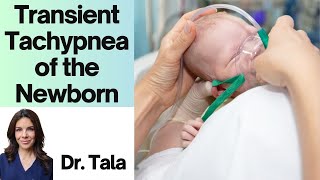 Transient Tachypnea of the Newborn - TTN - Tala Talks NICU