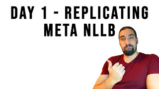 Day 1 - Replicating Meta's NLLB - SeamlessM4T paper (Pt. 2)