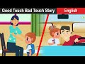 Good touch  bad touch educational story  moral stories by learningpie  social stories