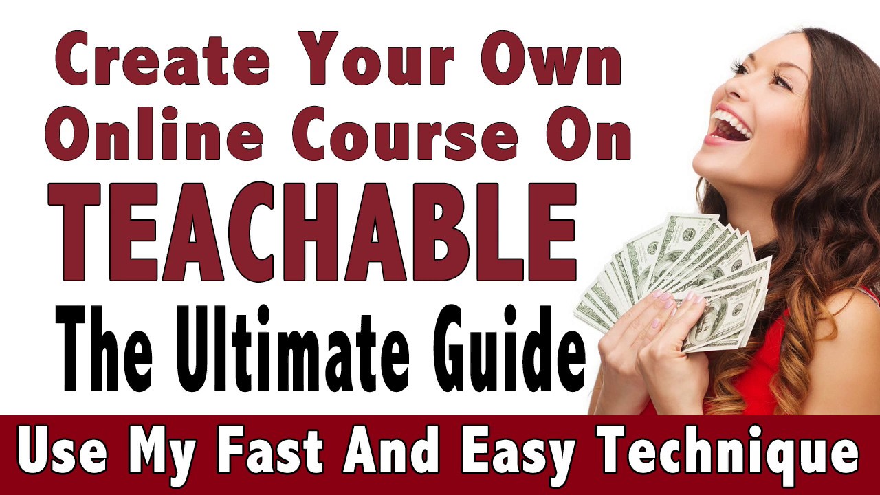 How To Create An Online Course With Teachable Fast And Easy - YouTube