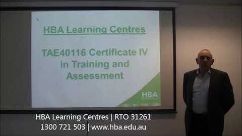 HBA Blended Delivery: TAE40116 Certificate IV in Training and Assessment