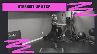 Straight Up Step #275