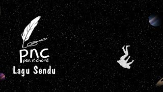 Pen And Chord - Lagu Sendu |  Video Lirik
