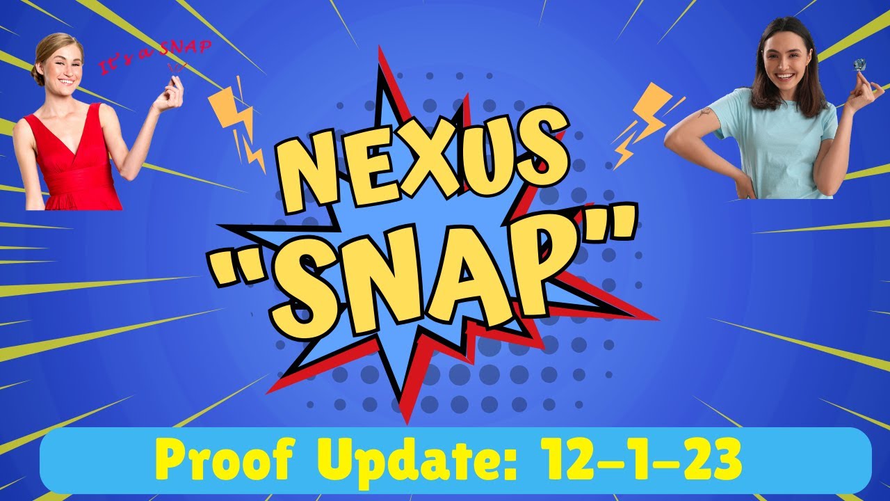Nexus SNAP Rewards Proof Update | 12-1-23