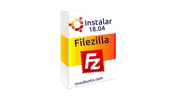 INSTALAR FILEZILLA EN UBUNTU