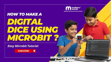 How to Make a Digital Dice Using Microbit ? | Easy Microbit Tutorial | @makersmuse_stemeducation