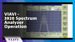 VIAVI - 3920 Spectrum Analyzer Operation