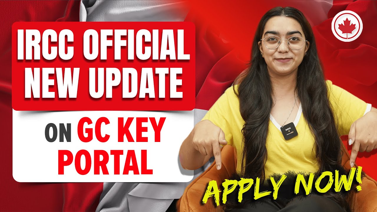YESS!! IRCC official Update on GC Key Portal Canada Student Visa