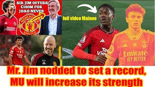 Sir Jim Ratcliffe| Joao Neves | Kobbie Mainoo |Man United's transfer record