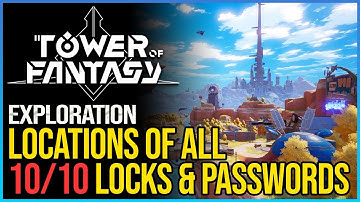 Tower of Fantasy All Locks Passwords Solutions