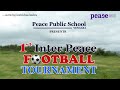 1st inter peace football tournament  peace public school vengara