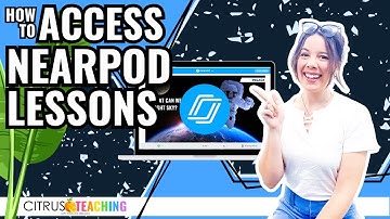 How To Access Nearpod Lessons | A Video Tutorial