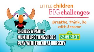 Breathe, Think, Do With Sesame Street Choices A - Part 1