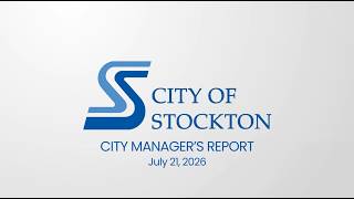 City Manager Report July 21,2026