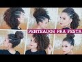 PENTEADOS P/ FESTAS - cabelos crespos/cacheados | por Ana Lídia Lopes