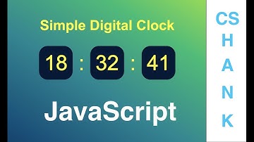 Easy Digital Clock in 5 Minutes (JavaScript)