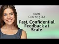 Async Coaching SLA: Fast, Confidential Feedback at Scale