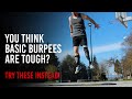 The Triple Burpee... &amp; Push-up Superladder [15-Minute Whole-body Routine]