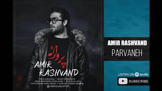 Amir Rashvand - Parvaneh