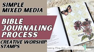 Simple Mixed Media Bible Journaling Process - Creative Worship Stamps - #biblejournaling