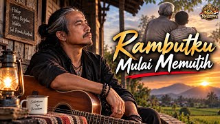 Full Lirik Rambutku Mulai Memutih Umurku Tak Lagi Panjang   | Musik | Slow Rock |