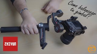 Aprende fácilmente como balancear tu estabilizador Zhiyun Weebill y Crane  Match Films  Español