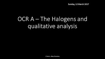OCR A 3.1.3 and 3.1.4 The halogens and qualitative analysis REVISION