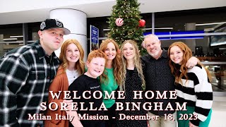 Welcome Home Sorella Bingham || Missionary Homecoming || Milan Italy Mission