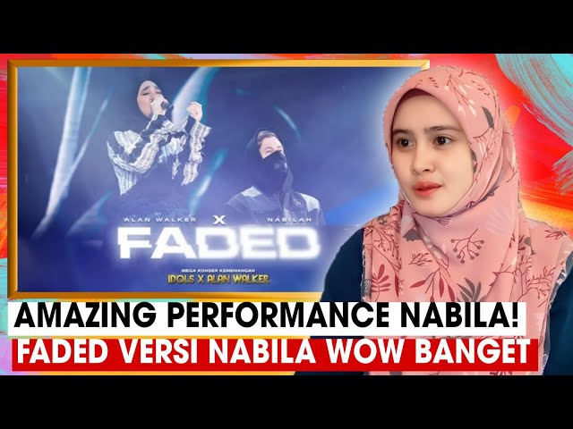 WAH FENOMENAL BANGET‼️NABILA TAQIYYAH FT ALAN WALKER (FADED RESTRUNG) | MALAYSIAN🇲🇾REACTION class=