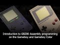 Introduction to GBZ80 Assembly programming on the Gameboy and Gameboy Color