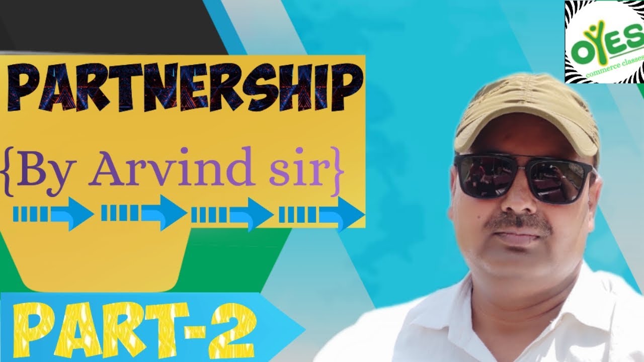 Partnership part-2 With arvind sir #class11th #class12 #bcom #pgt #tgt
