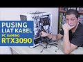 #192 Tutorial merakit komputer SULTAN RTX 3090 + I9 10900K