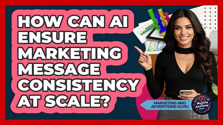 How Can AI Ensure Marketing Message Consistency At Scale? - Marketing and Advertising Guru