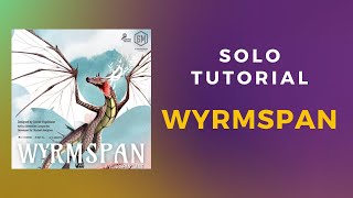 Wyrmspan Solo Tutorial | Quick 1 Round Play | DaniCha