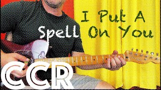 Guitar Lesson: How To Play CCR&#39;s I Put A Spell On You