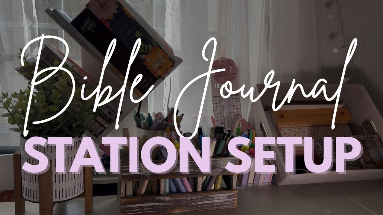 🤍📖 BIBLE JOURNAL STATION SETUP | DESK AND STATIONARY TOUR