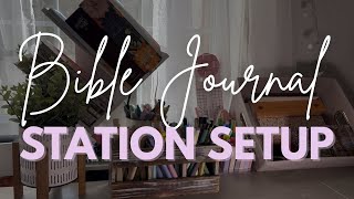 🤍📖 BIBLE JOURNAL STATION SETUP | DESK AND STATIONARY TOUR