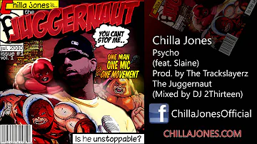 Chilla Jones - Psycho feat. Slaine (Prod. by The Trackslayerz)