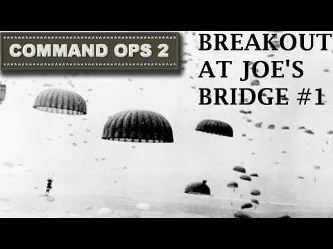 Command Ops 2 — Дорога в Рейх — Прорыв моста Джоса #1
