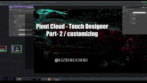 TOUCHDESIGNER Tutorial - Point Cloud from 3D object_Part 02_ Customizing