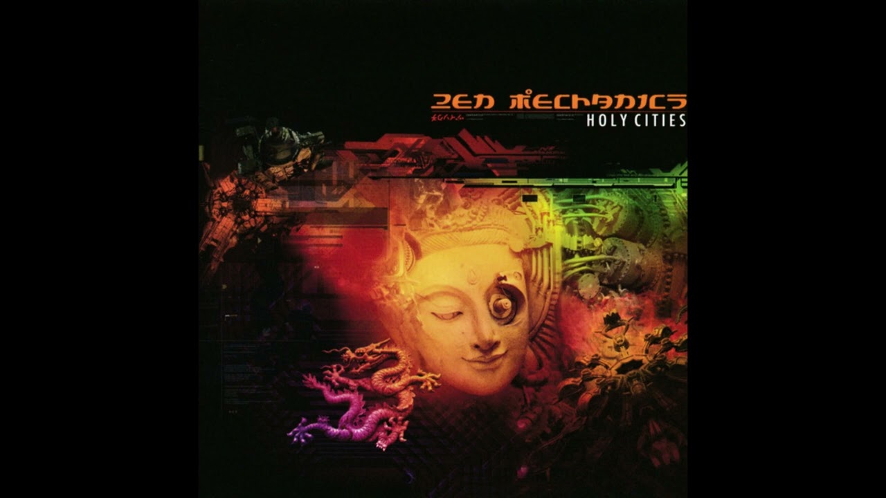 Zen Mechanics - Holy Cities (2008)