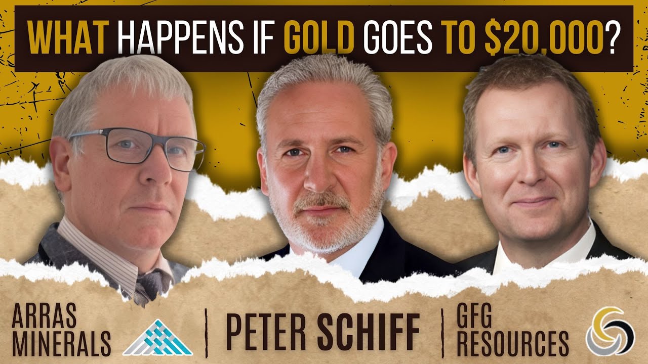 Peter Schiff on Gold, Silver, Market Challenges + Arras Minerals & GFG ...