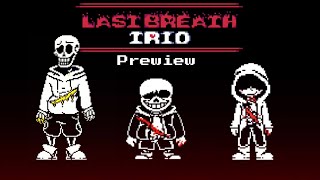 Last Breath Trio [Phase 3] - Prewiew [Bad Time Trio Last Breath]