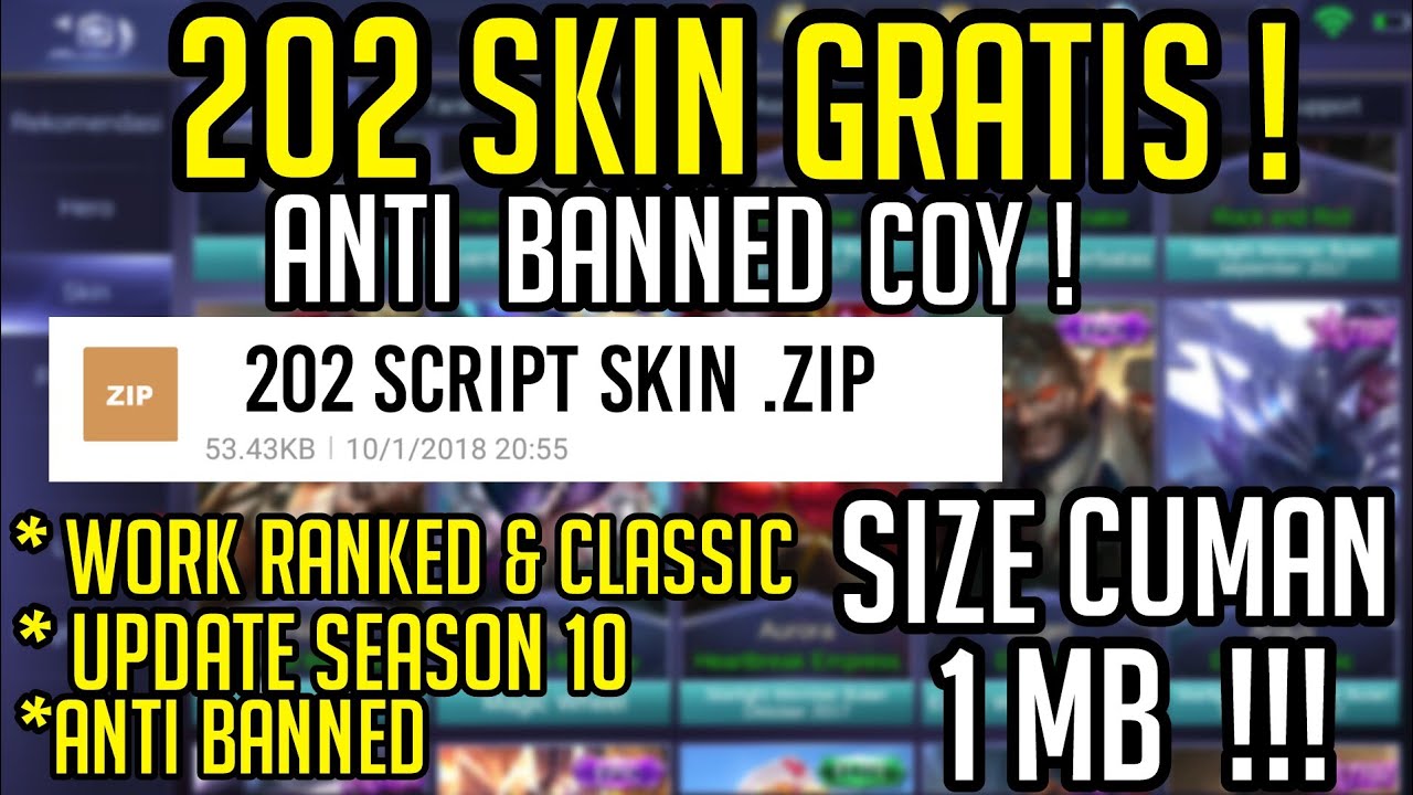 Script Skin Ban TOP! 202 Script Skin Gratis Anti Banned Season 10 !!! - YouTube