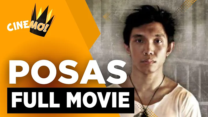 Posas | FULL MOVIE | Nico Antonio, Bangs Garcia, Wendy Valdez | CineMo thumbnail