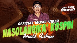 Lagu Bugis Terpopuler | Nasolangika kospin | Arnold Sisham